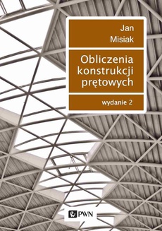 Обложка книги под заглавием:Obliczenia konstrukcji prętowych