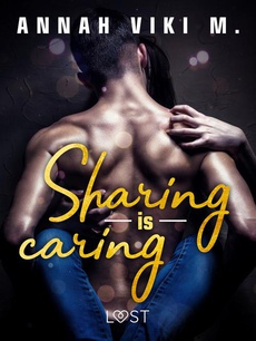 The cover of the book titled: Sharing is caring – opowiadanie erotyczne