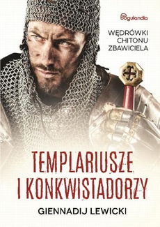 Okładka książki o tytule: Templariusze i konkwistadorzy