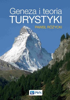 The cover of the book titled: Geneza i teoria turystyki