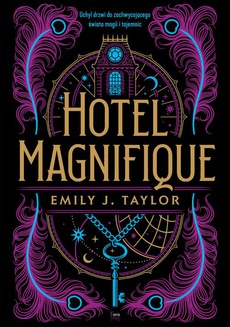 The cover of the book titled: Hotel Magnifique