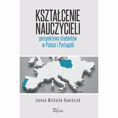 The cover of the book titled: Kształcenie nauczycieli – perspektywa studentów w Polsce i Portugalii