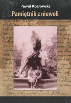 The cover of the book titled: Pamiętnik z niewoli