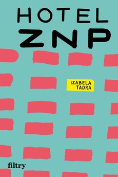Обкладинка книги з назвою:Hotel ZNP