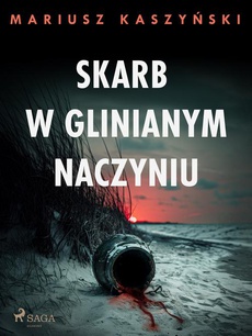 The cover of the book titled: Skarb w glinianym naczyniu