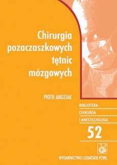 The cover of the book titled: Chirurgia pozaczaszkowych tętnic mózgowych