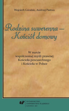 Обложка книги под заглавием:„Rodzina suwerenna - Kościół domowy”