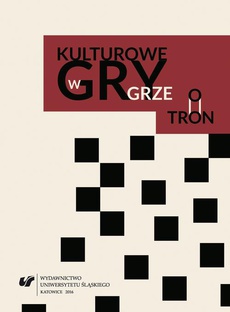 The cover of the book titled: Kulturowe gry w „Grze o tron”