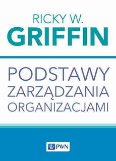 The cover of the book titled: Podstawy zarządzania organizacjami