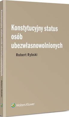 Обложка книги под заглавием:Konstytucyjny status osób ubezwłasnowolnionych
