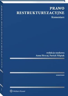 Обложка книги под заглавием:Prawo restrukturyzacyjne. Komentarz