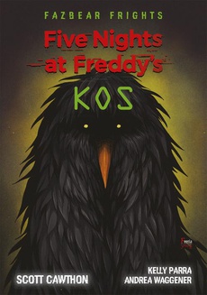 Okładka książki o tytule: Five Nights At Freddy's Kos