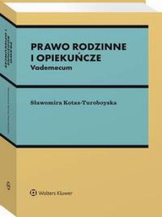 The cover of the book titled: Prawo rodzinne i opiekuńcze. Vademecum
