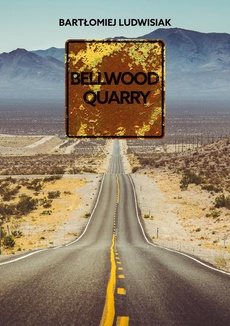 Okładka książki o tytule: Bellwood Quarry