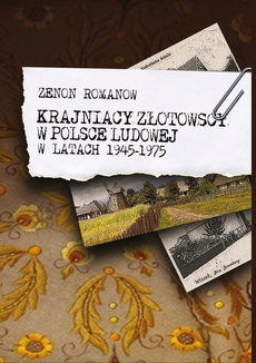 Okładka książki o tytule: Krajniacy złotowscy w Polsce ludowej w latach 1945-1975