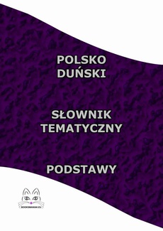 Обложка книги под заглавием:Polsko Duński Słownik Tematyczny Podstawy