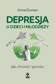 The cover of the book titled: Depresja u dzieci i młodzieży