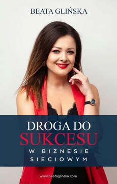 The cover of the book titled: Droga do sukcesu w biznesie sieciowym.