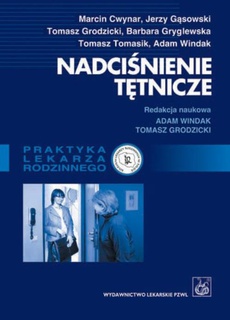 The cover of the book titled: Nadciśnienie tętnicze. Poradnik dla lekarzy rodzinnych