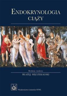 The cover of the book titled: Endokrynologia ciąży