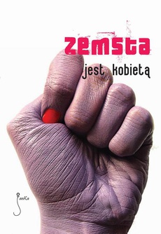 The cover of the book titled: Zemsta jest kobietą