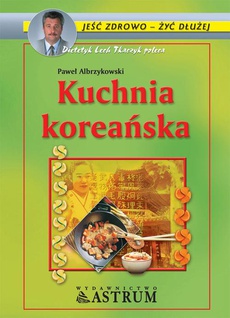The cover of the book titled: Kuchnia koreańska