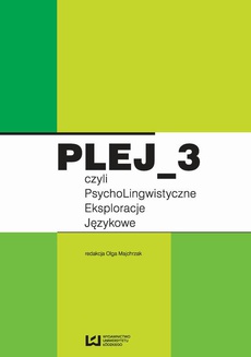 The cover of the book titled: PLEJ_3 czyli PsychoLingwistyczne Eksploracje Językowe