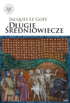 The cover of the book titled: Długie średniowiecze