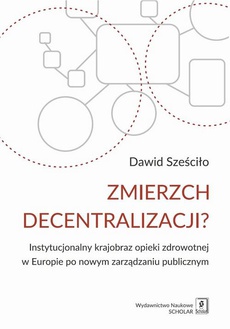 Обложка книги под заглавием:Zmierzch decentralizacji?