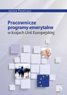 The cover of the book titled: Pracownicze programy emerytalne w krajach Unii Europejskiej
