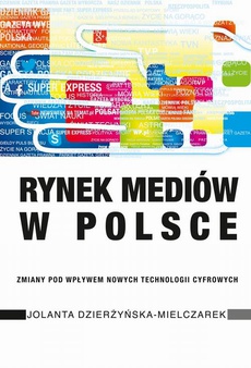 The cover of the book titled: Rynek mediów w Polsce
