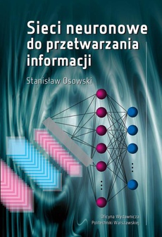 Okładka książki o tytule: Sieci neuronowe do przetwarzania informacji.