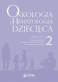 The cover of the book titled: Onkologia i hematologia dziecięca. Tom 2