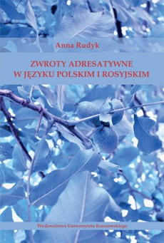 Okładka książki o tytule: Zwroty adresatywne w języku polskim i rosyjskim