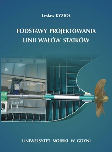 The cover of the book titled: Podstawy projektowania linii wałów statków