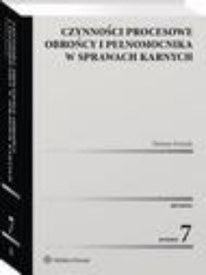 The cover of the book titled: Czynności procesowe obrońcy i pełnomocnika w sprawach karnych