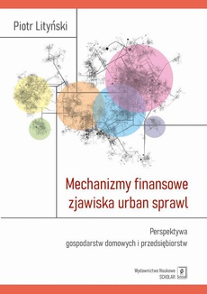 The cover of the book titled: Mechanizmy finansowe zjawiska urban sprawl