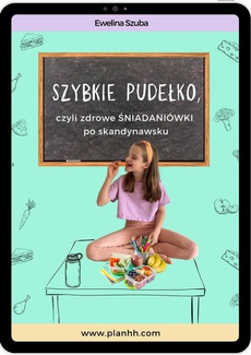 The cover of the book titled: Szybkie pudełko, czyli zdrowe śniadaniówki po skandynawsku
