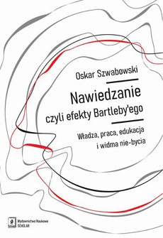 The cover of the book titled: Nawiedzanie, czyli efekty Bartleby’ego