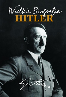 Обкладинка книги з назвою:Hitler. Wielkie Biografie