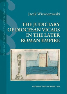 The cover of the book titled: The Judiciary of Diocesan Vicars in the Later Roman Empire