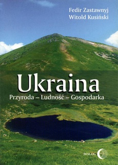 Okładka książki o tytule: Ukraina. Przyroda- Ludność- Gospodarka