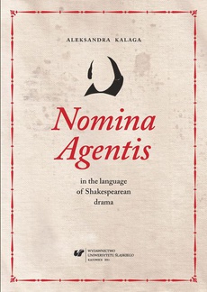 Обложка книги под заглавием:Nomina Agentis in the language of Shakespearean drama
