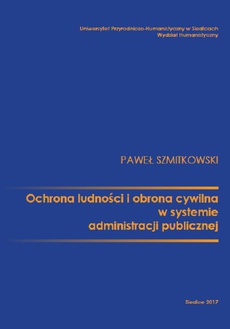 The cover of the book titled: Ochrona ludności i obrona cywilna w systemie administracji publicznej