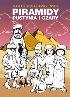 Okładka książki o tytule: Złota księga łamigłówek Piramidy pustynia i czary