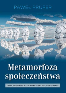 Okładka książki o tytule: Metamorfoza społeczeństwa