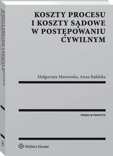 Обкладинка книги з назвою:Koszty procesu i koszty sądowe w postępowaniu cywilnym