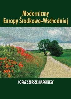 The cover of the book titled: Modernizmy Europy Środkowo-Wschodniej