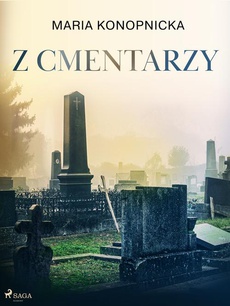 Okładka książki o tytule: Z cmentarzy