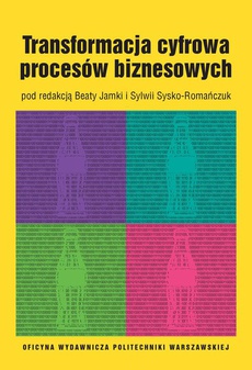 The cover of the book titled: Transformacja cyfrowa procesów biznesowych
